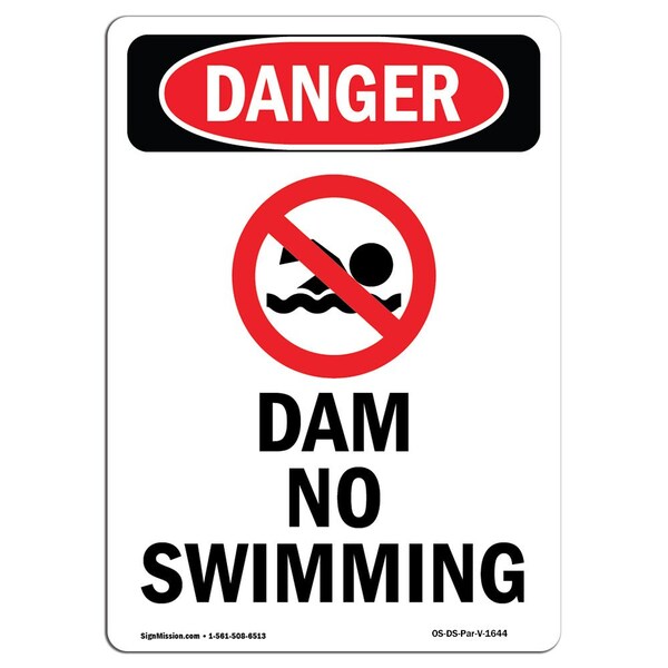 Safety Sign, OSHA Danger, 5" Height, Dam No Swimming, Portrait, 10PK
